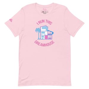 Barbie I Run This Dreamhouse Pink T-Shirt